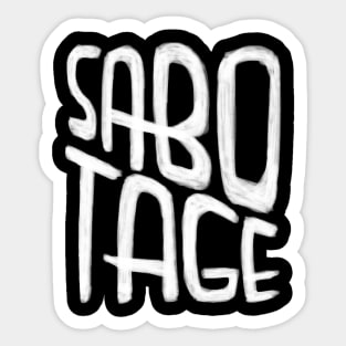 Sabotage Sticker